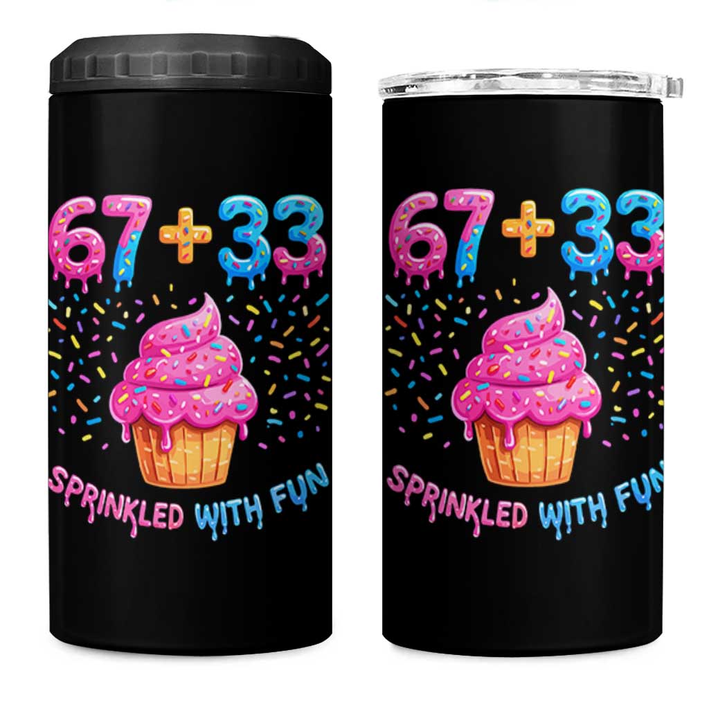 100th Day of School Girl 4 in 1 Can Cooler Tumbler 67 33 100 Days Sprinkled With Fun Cupcake Six Seven Meme