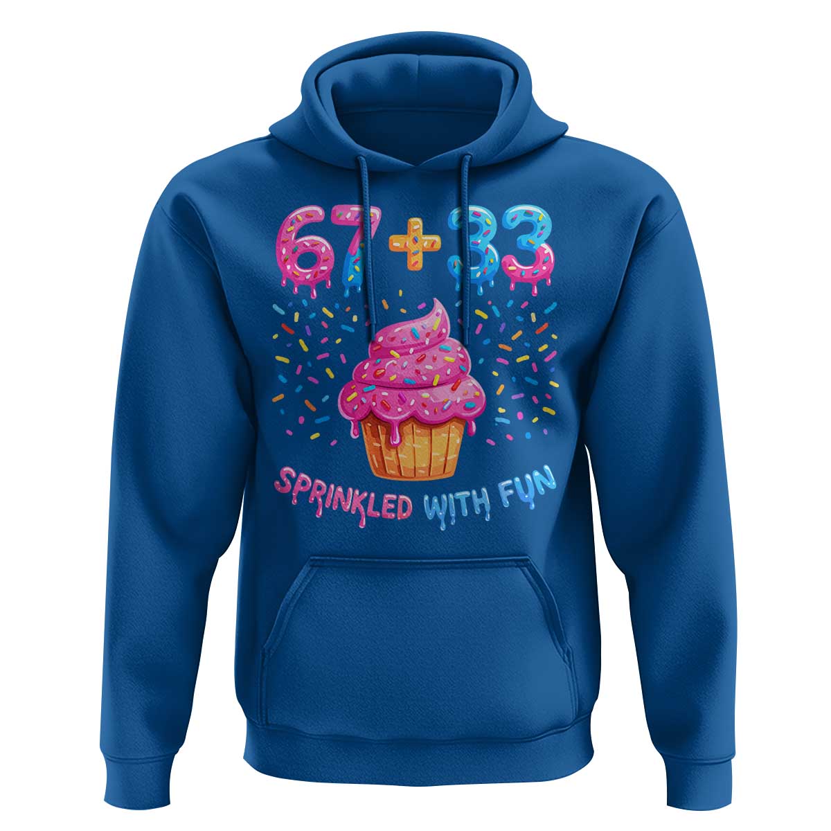 100th Day of School Girl Hoodie 67 33 100 Days Sprinkled With Fun Cupcake Six Seven Meme