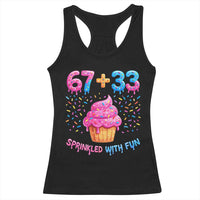100th Day of School Girl Racerback Tank Top 67 33 100 Days Sprinkled With Fun Cupcake Six Seven Meme