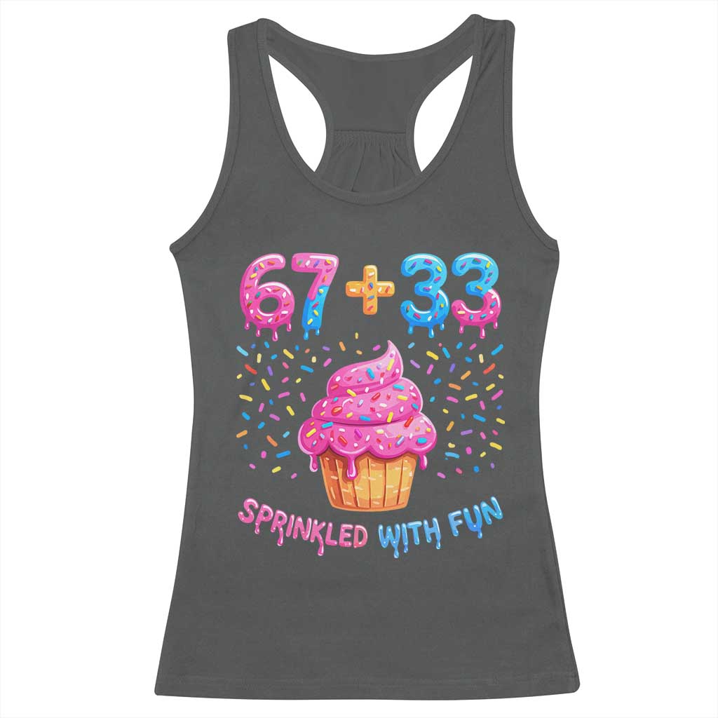 100th Day of School Girl Racerback Tank Top 67 33 100 Days Sprinkled With Fun Cupcake Six Seven Meme