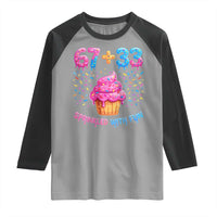 100th Day of School Girl Raglan Shirt 67 33 100 Days Sprinkled With Fun Cupcake Six Seven Meme
