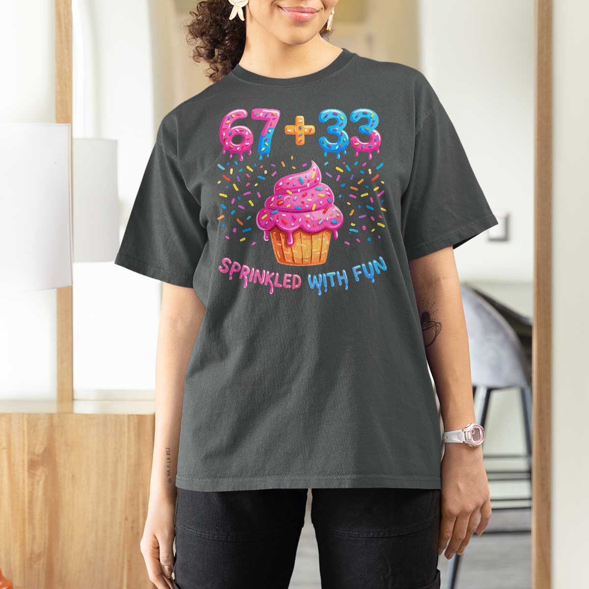 100th Day of School Girl T Shirt For Women 67 33 100 Days Sprinkled With Fun Cupcake Six Seven Meme