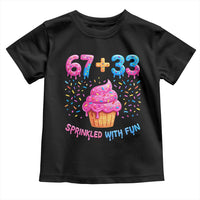 100th Day of School Girl Toddler T Shirt 67 33 100 Days Sprinkled With Fun Cupcake Six Seven Meme