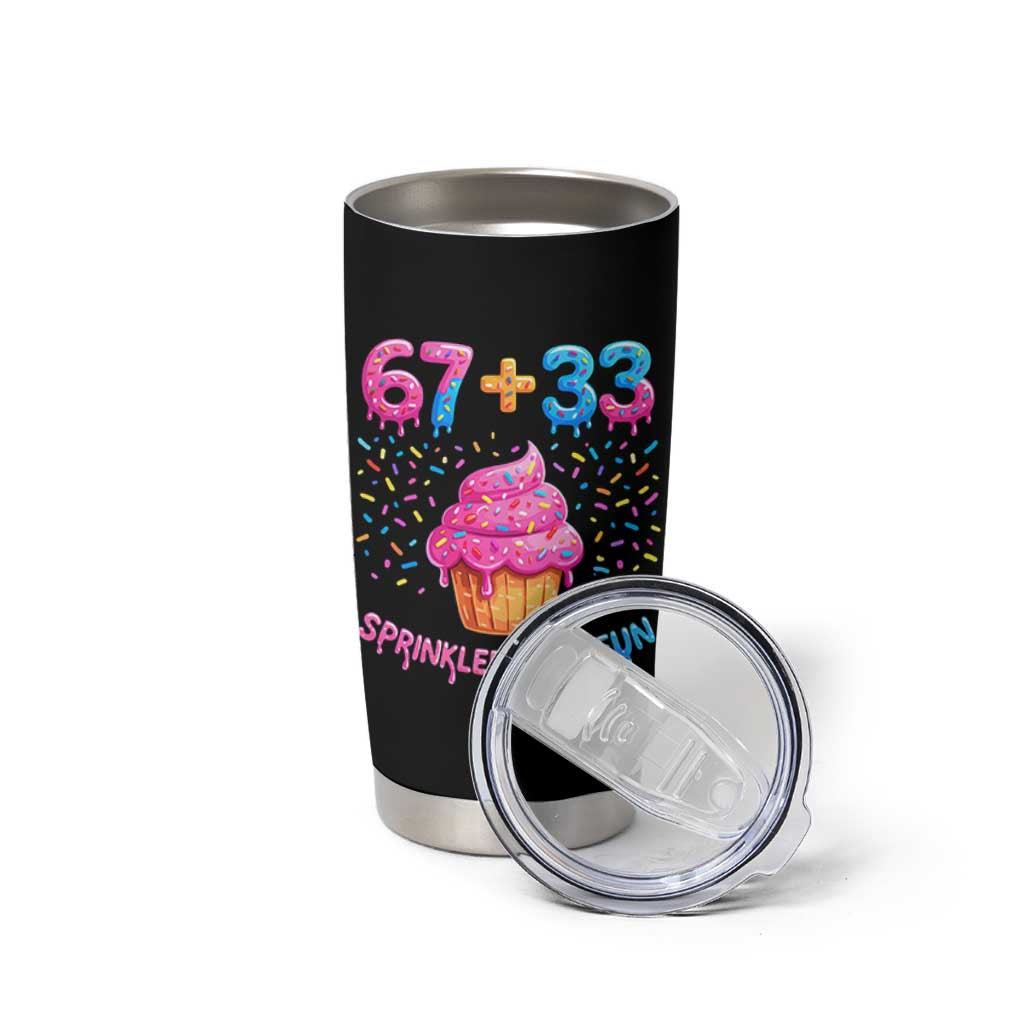 100th Day of School Girl Tumbler Cup 67 33 100 Days Sprinkled With Fun Cupcake Six Seven Meme