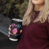 100th Day of School Girl Tumbler Cup 67 33 100 Days Sprinkled With Fun Cupcake Six Seven Meme