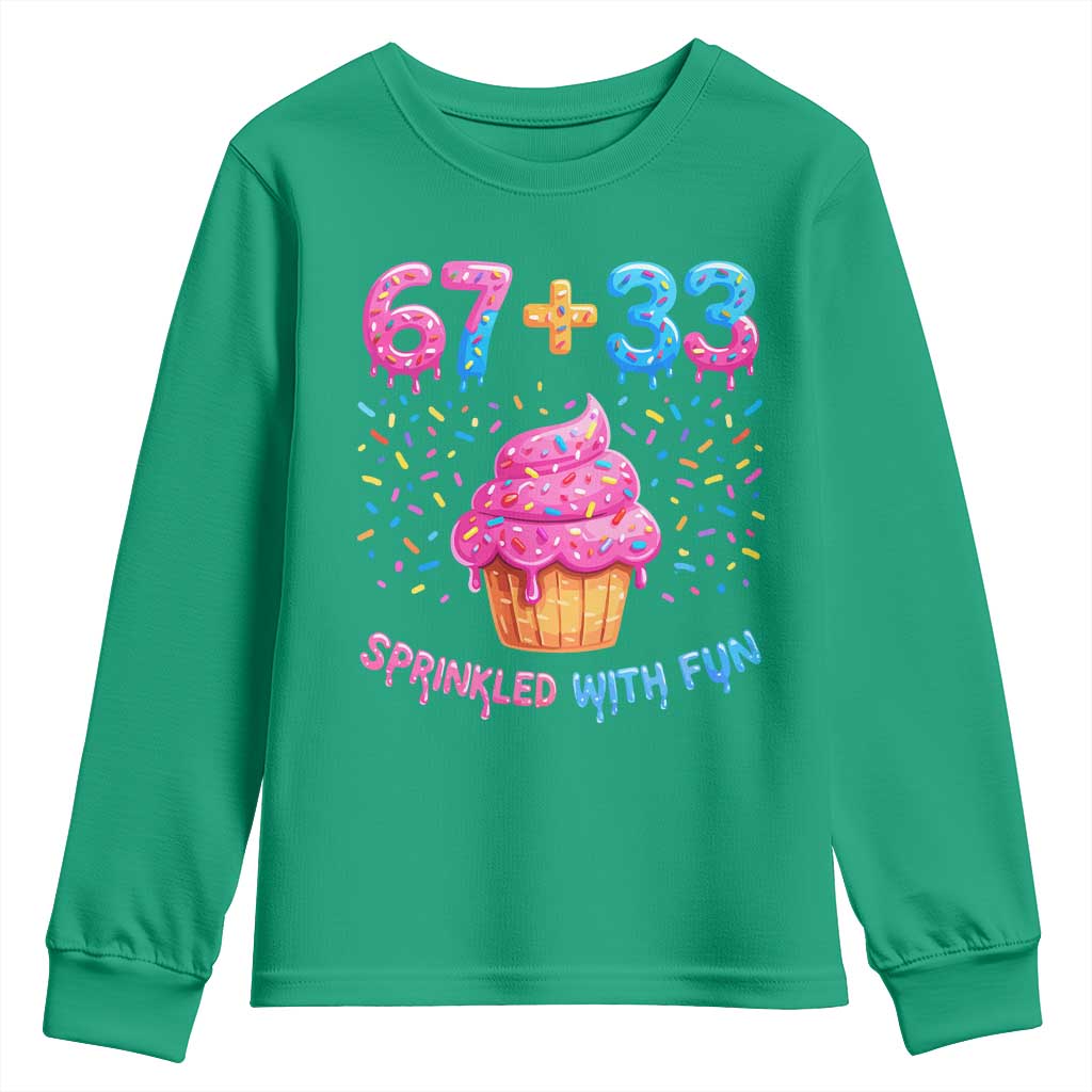 100th Day of School Girl Youth Sweatshirt 67 33 100 Days Sprinkled With Fun Cupcake Six Seven Meme