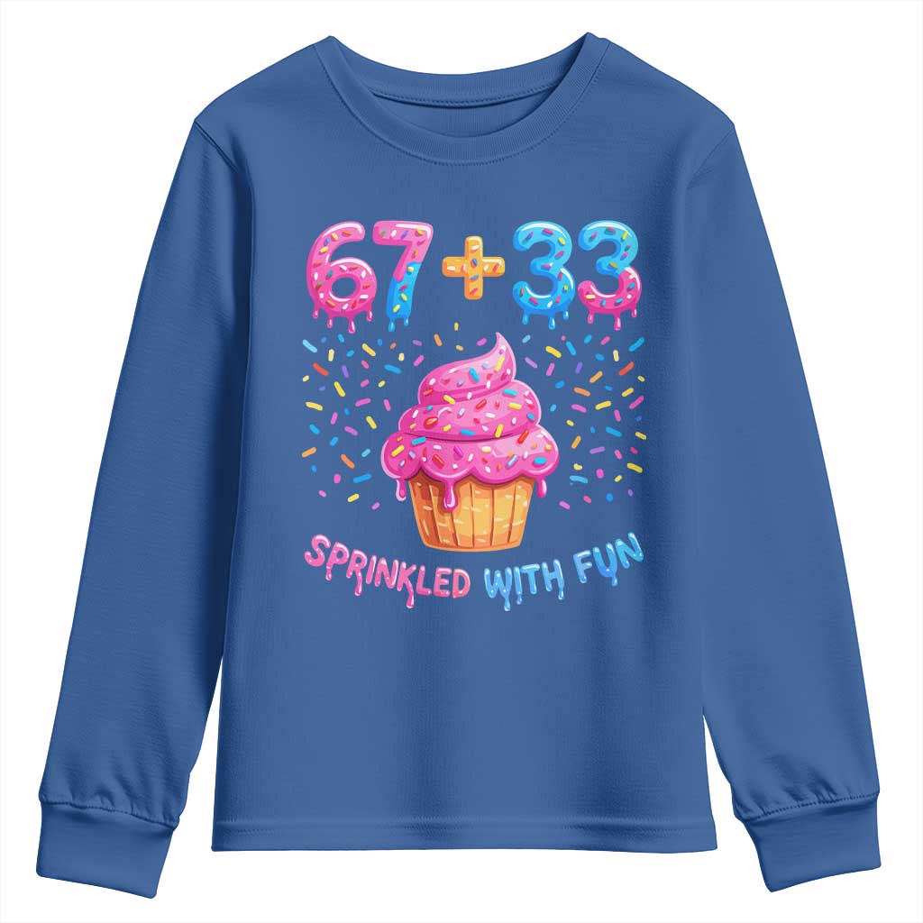 100th Day of School Girl Youth Sweatshirt 67 33 100 Days Sprinkled With Fun Cupcake Six Seven Meme