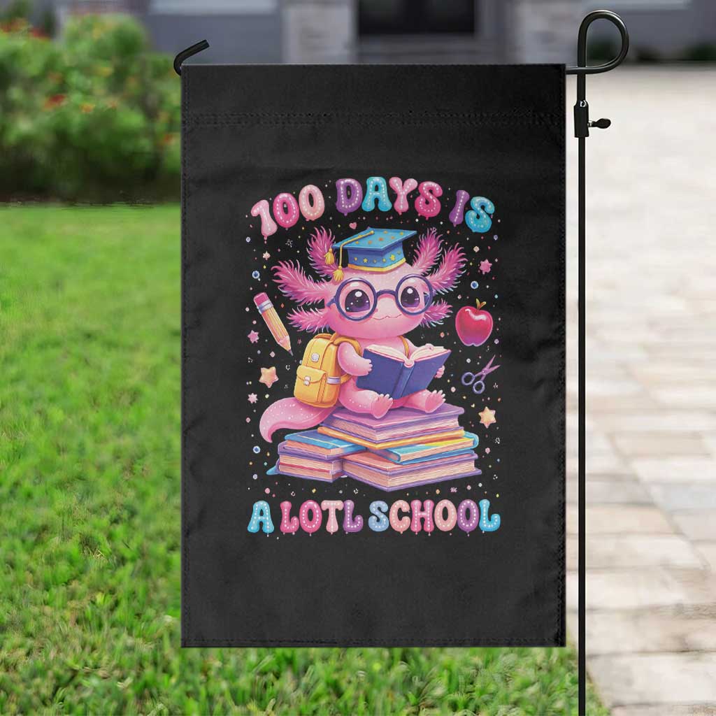 Axolotl 100 Days Of School Garden Flag 100 Days Is Alotl School