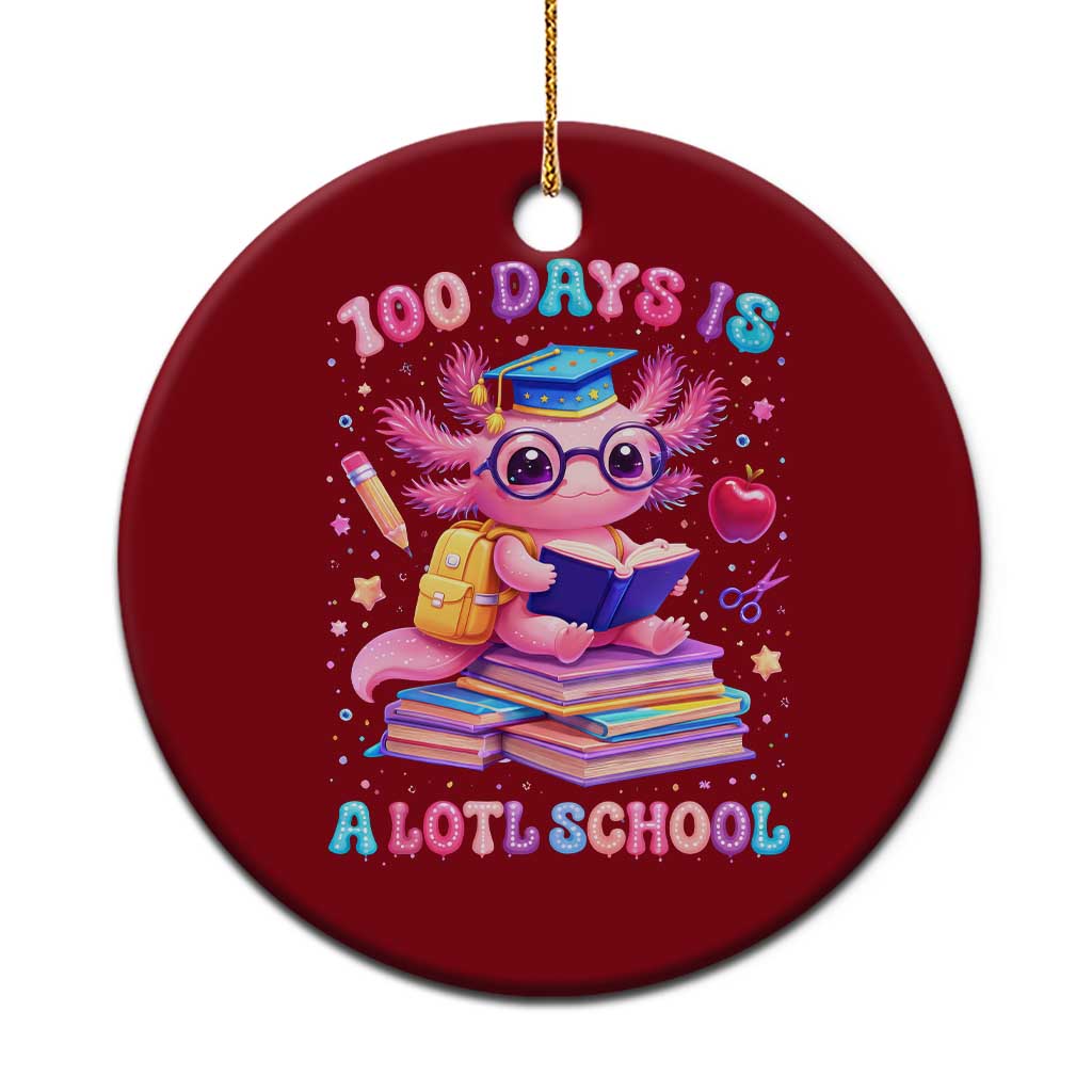 Axolotl 100 Days Of School Ceramic Ornament 100 Days Is Alotl School