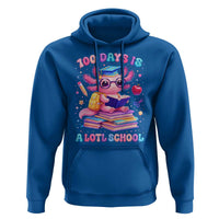 Axolotl 100 Days Of School Hoodie 100 Days Is Alotl School