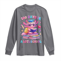 Axolotl 100 Days Of School Long Sleeve Shirt 100 Days Is Alotl School