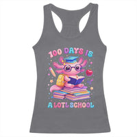 Axolotl 100 Days Of School Racerback Tank Top 100 Days Is Alotl School