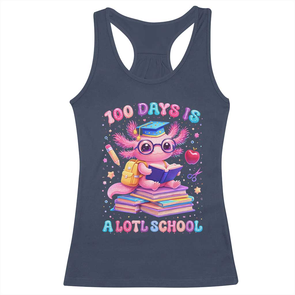 Axolotl 100 Days Of School Racerback Tank Top 100 Days Is Alotl School