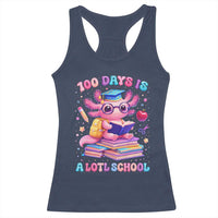 Axolotl 100 Days Of School Racerback Tank Top 100 Days Is Alotl School