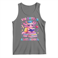 Axolotl 100 Days Of School Tank Top 100 Days Is Alotl School