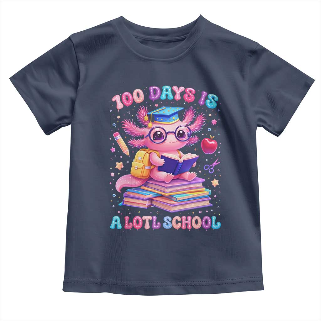 Axolotl 100 Days Of School Toddler T Shirt 100 Days Is Alotl School