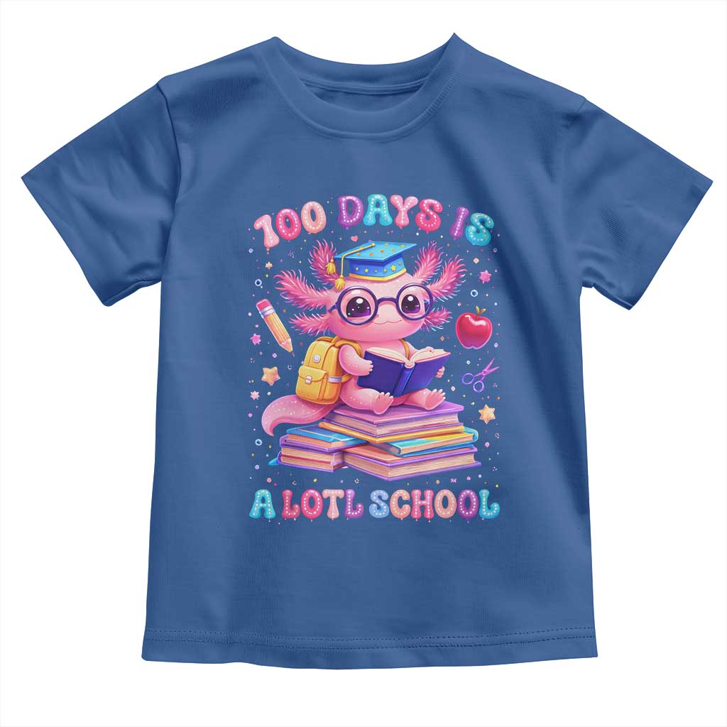 Axolotl 100 Days Of School Toddler T Shirt 100 Days Is Alotl School