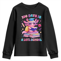 Axolotl 100 Days Of School Youth Sweatshirt 100 Days Is Alotl School