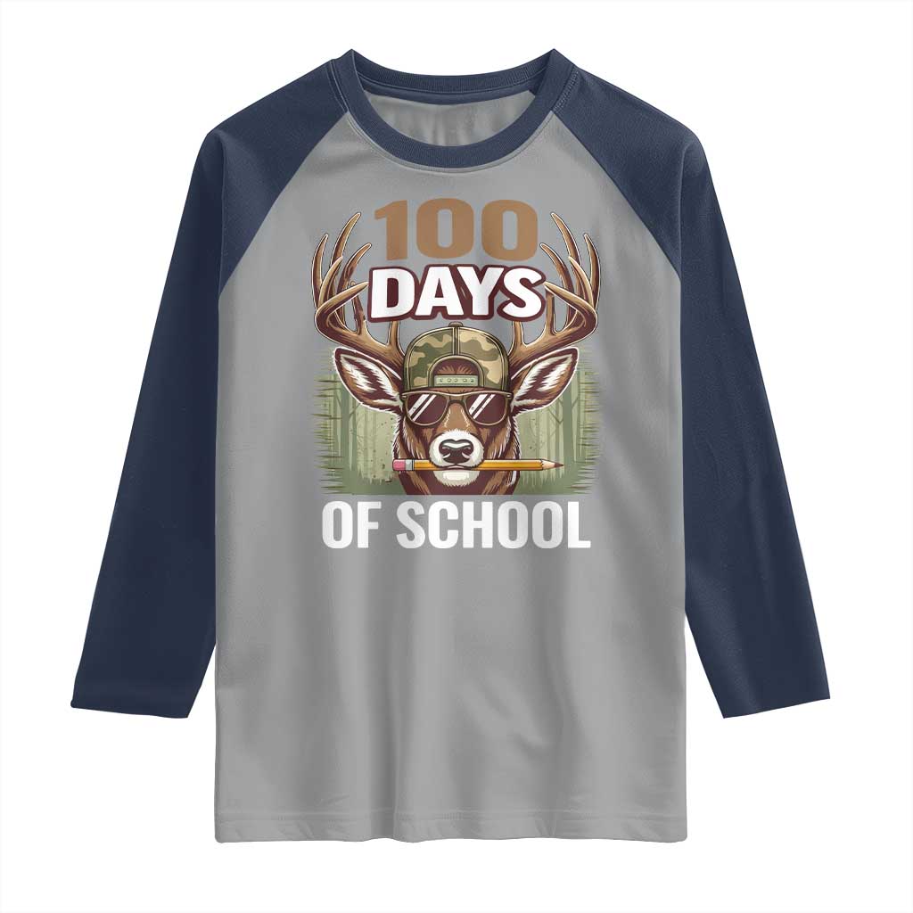 Deer 100 Days Of School Raglan Shirt Camo Bucked 100 Days Smarter
