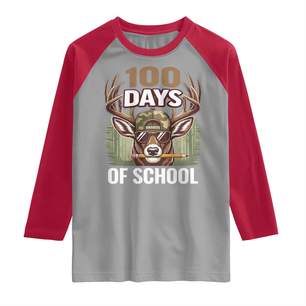 Deer 100 Days Of School Raglan Shirt Camo Bucked 100 Days Smarter