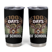 Deer 100 Days Of School Tumbler Cup Camo Bucked 100 Days Smarter