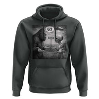 Funny 67 Meme Bigfoot Alien Hoodie Six Seven Sasquatch Area 51 UFO Conspiracy