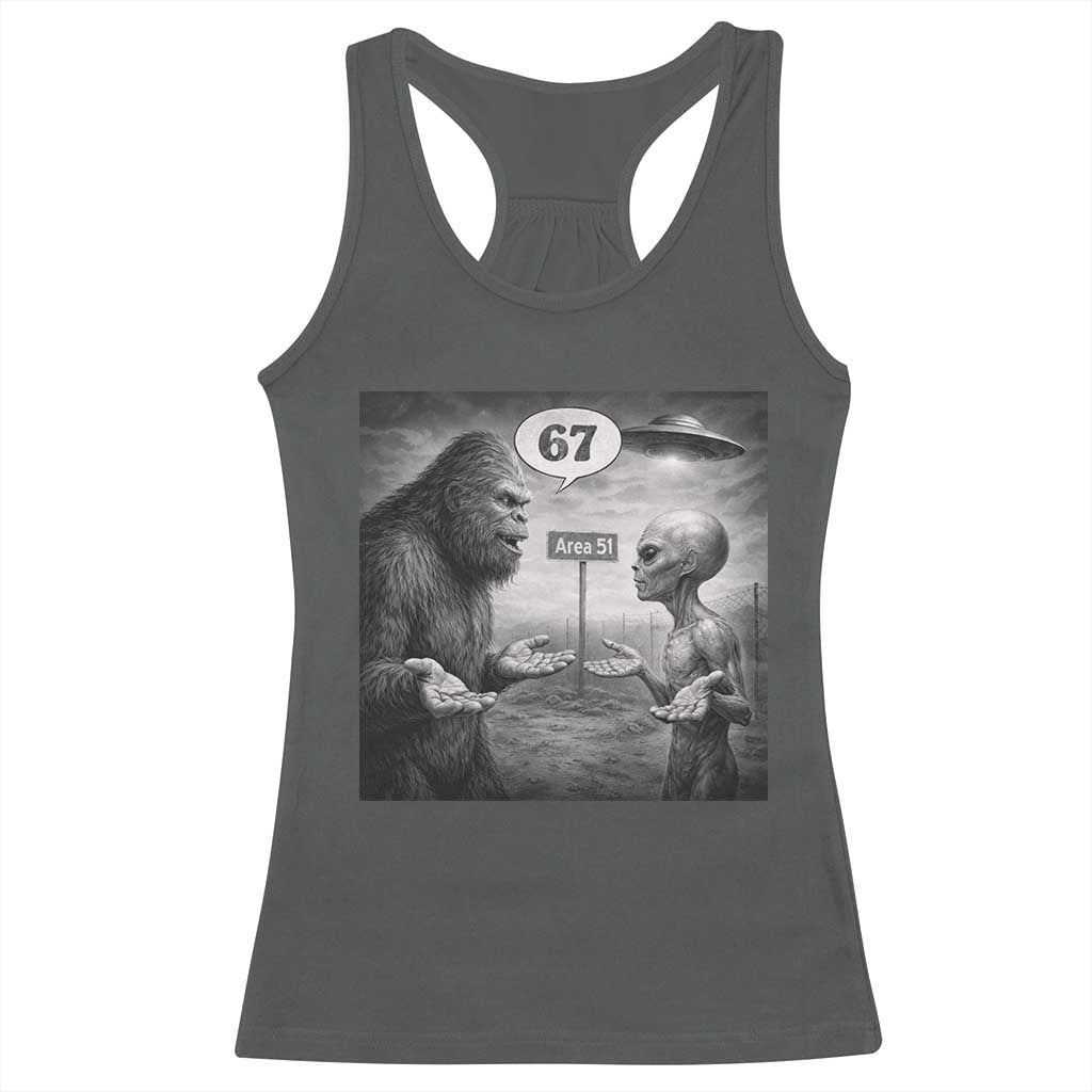 Funny 67 Meme Bigfoot Alien Racerback Tank Top Six Seven Sasquatch Area 51 UFO Conspiracy
