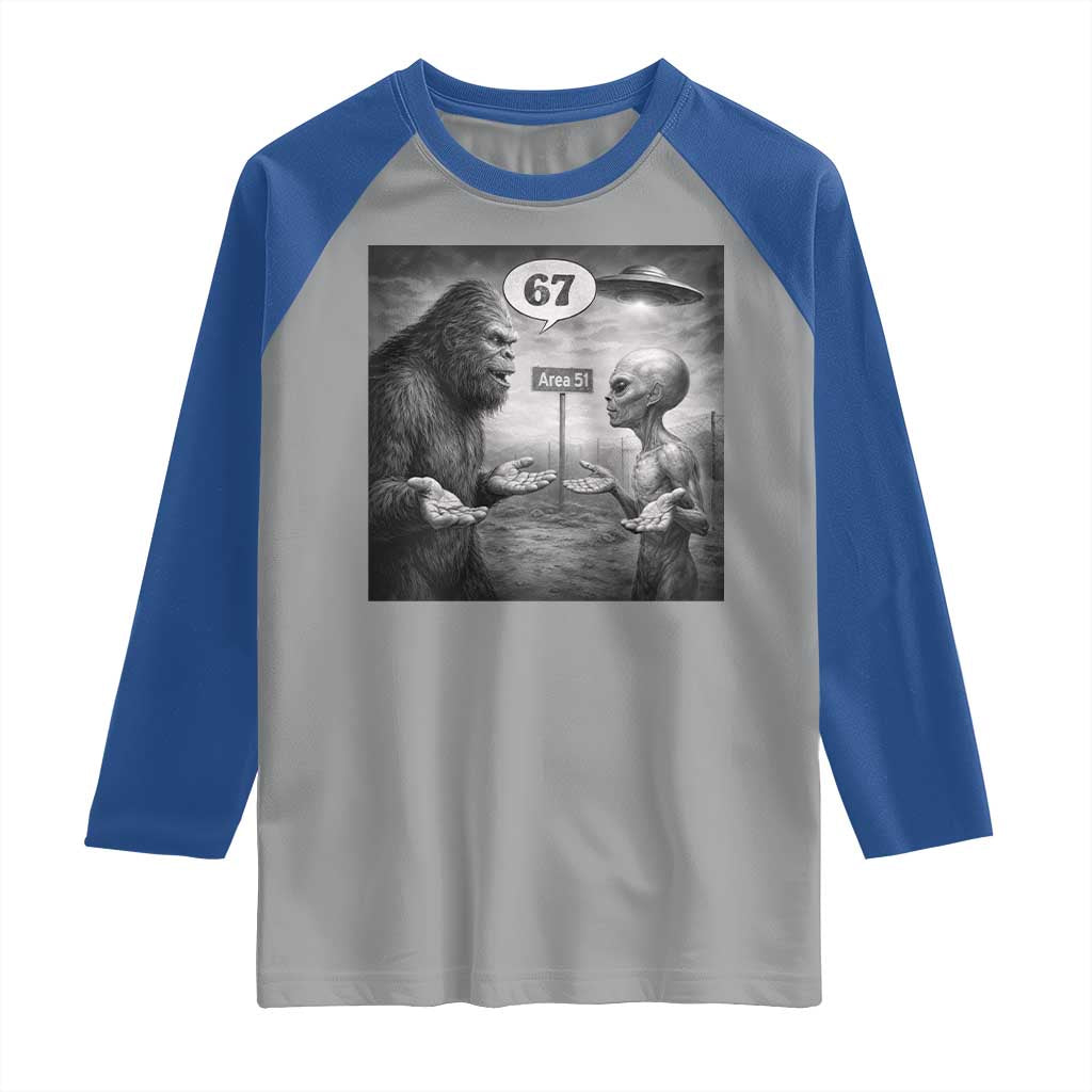 Funny 67 Meme Bigfoot Alien Raglan Shirt Six Seven Sasquatch Area 51 UFO Conspiracy