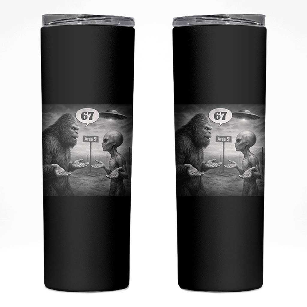 Funny 67 Meme Bigfoot Alien Skinny Tumbler Six Seven Sasquatch Area 51 UFO Conspiracy