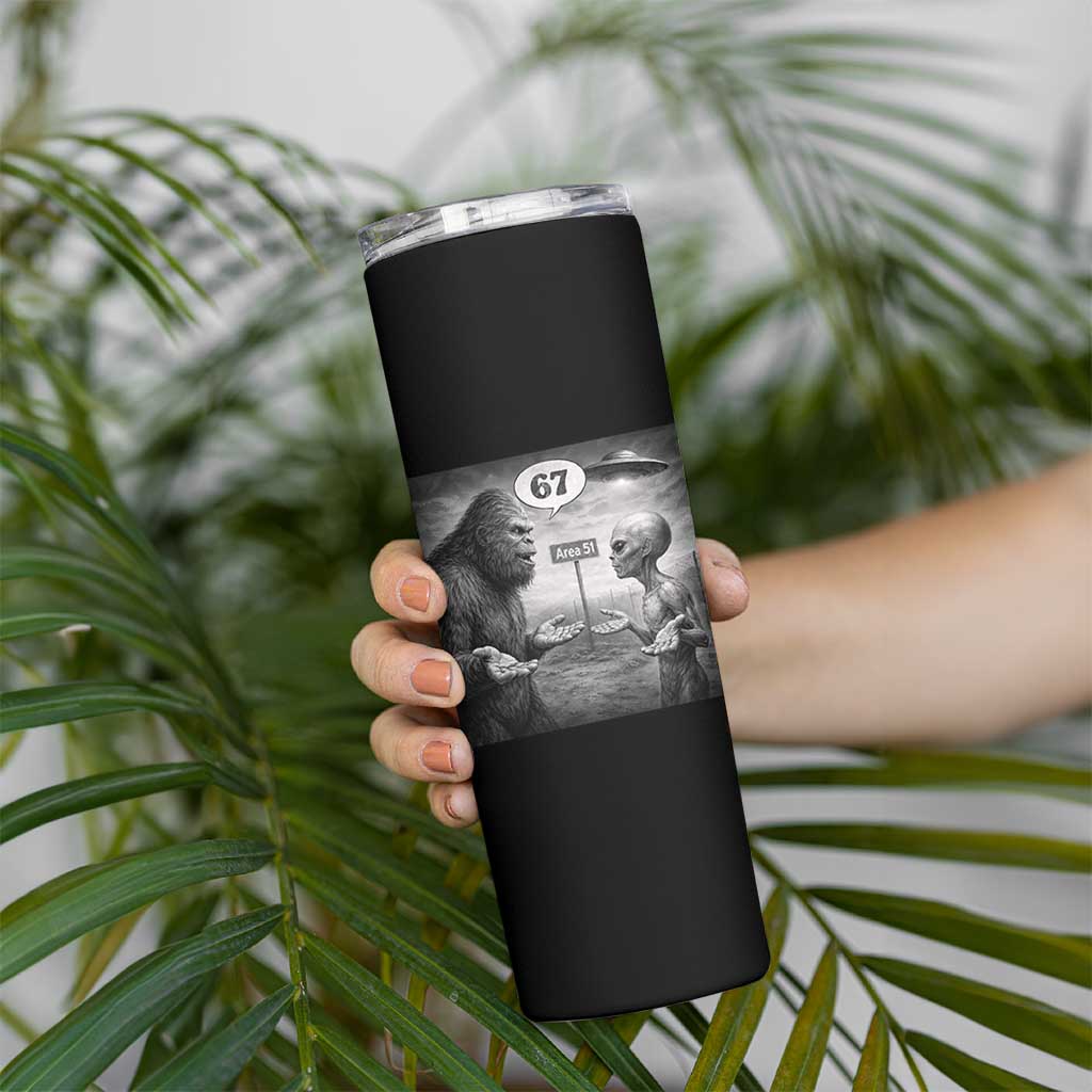 Funny 67 Meme Bigfoot Alien Skinny Tumbler Six Seven Sasquatch Area 51 UFO Conspiracy