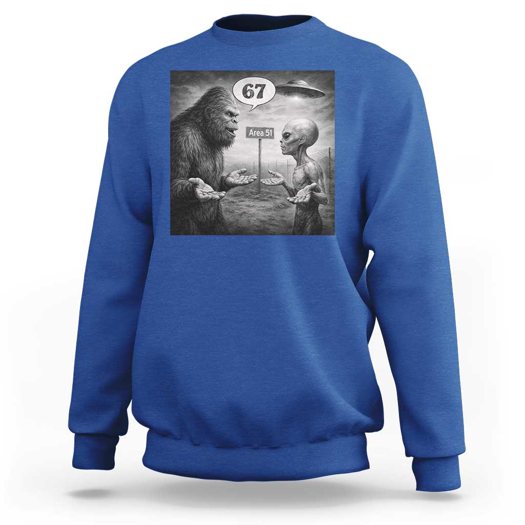 Funny 67 Meme Bigfoot Alien Sweatshirt Six Seven Sasquatch Area 51 UFO Conspiracy