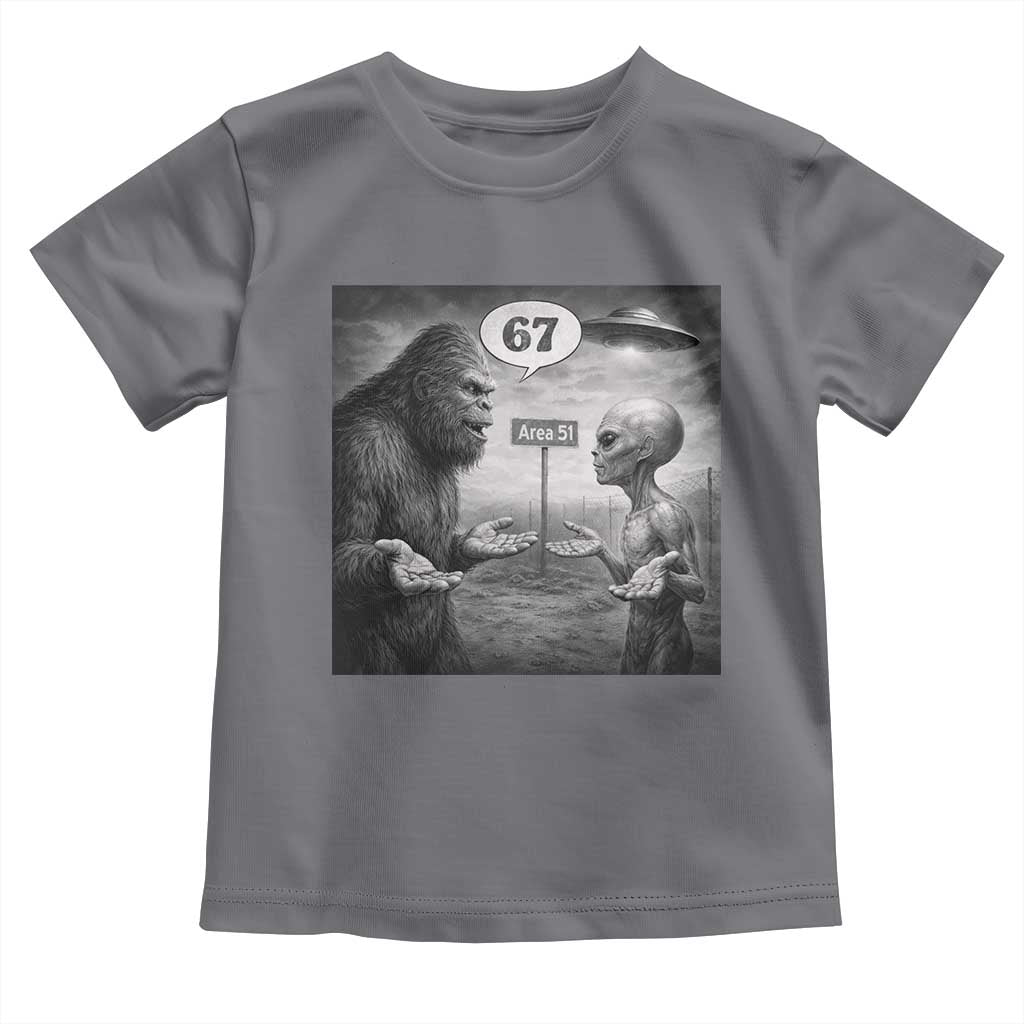 Funny 67 Meme Bigfoot Alien Toddler T Shirt Six Seven Sasquatch Area 51 UFO Conspiracy
