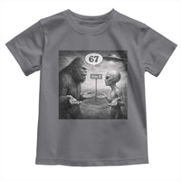 Funny 67 Meme Bigfoot Alien Toddler T Shirt Six Seven Sasquatch Area 51 UFO Conspiracy