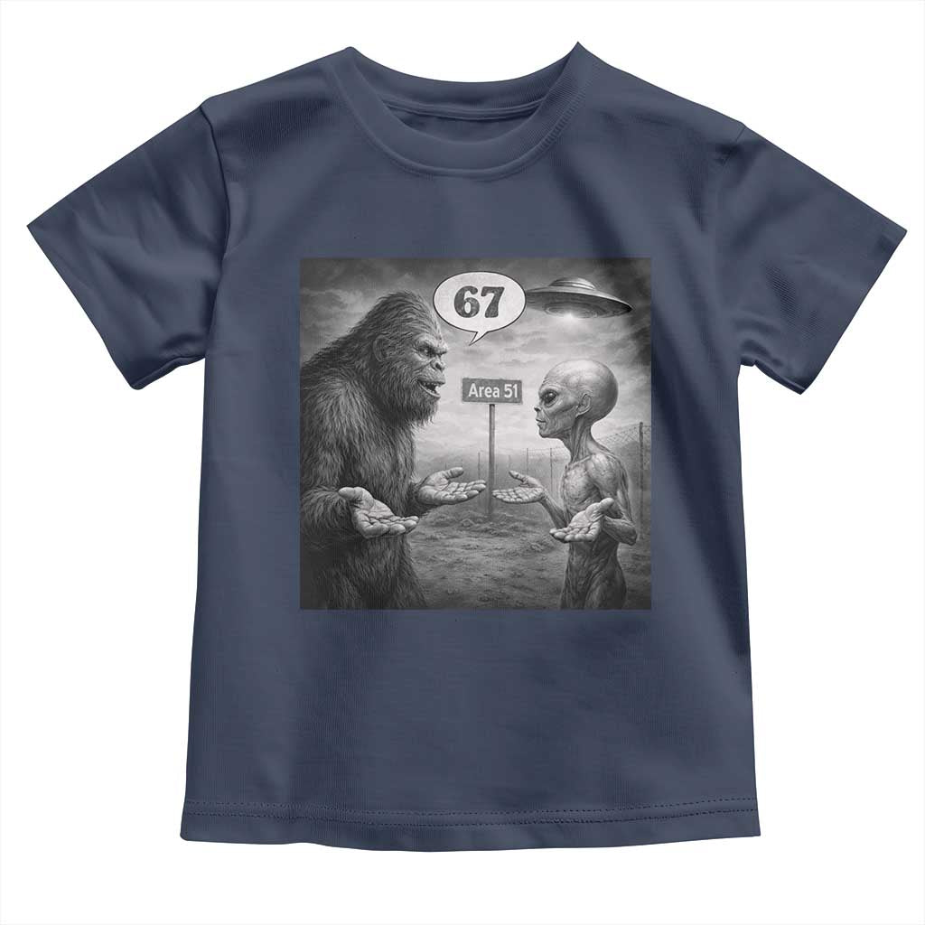 Funny 67 Meme Bigfoot Alien Toddler T Shirt Six Seven Sasquatch Area 51 UFO Conspiracy