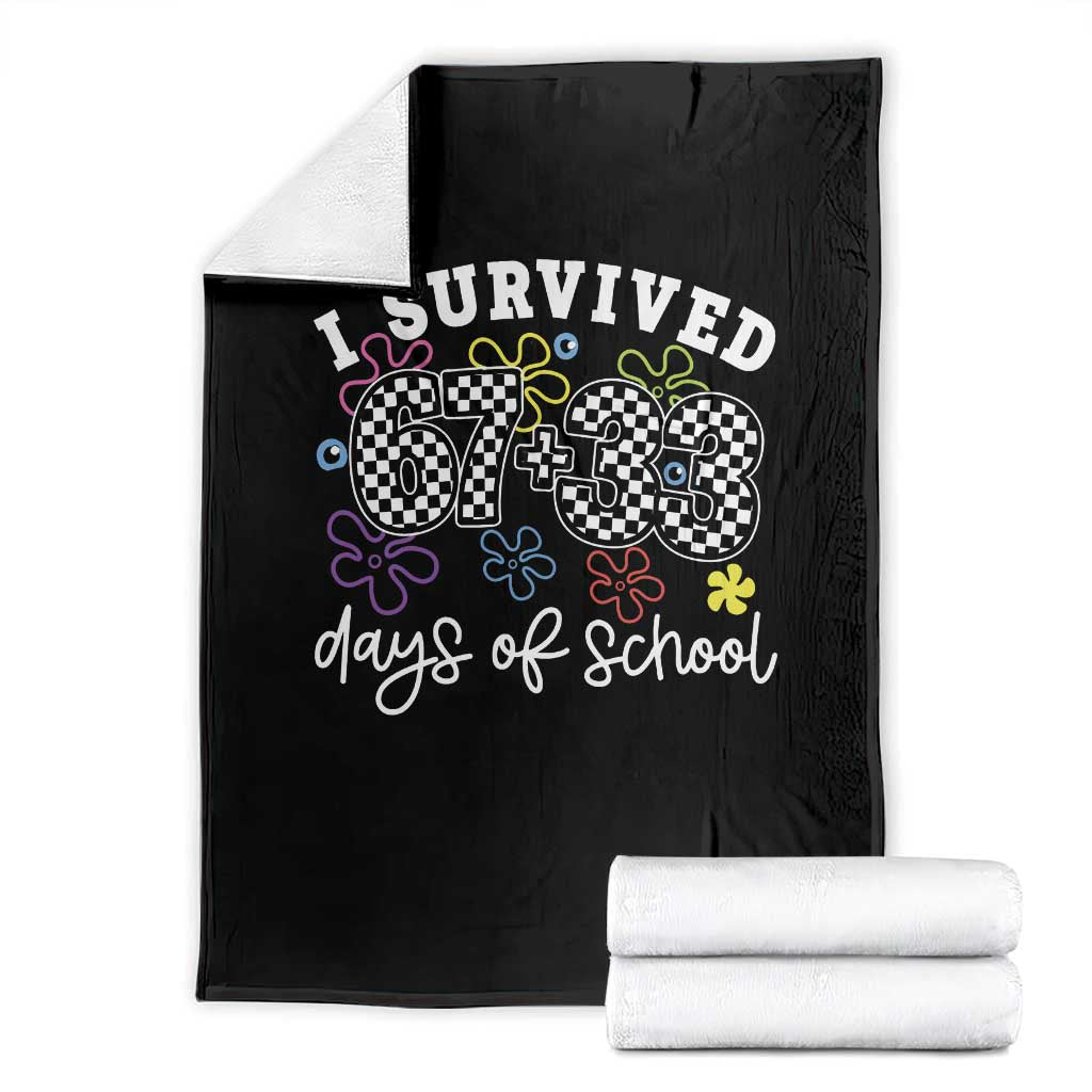 I Survived 67 33 100 Days of School Throw Blanket Funny 100th Day of School Flowers