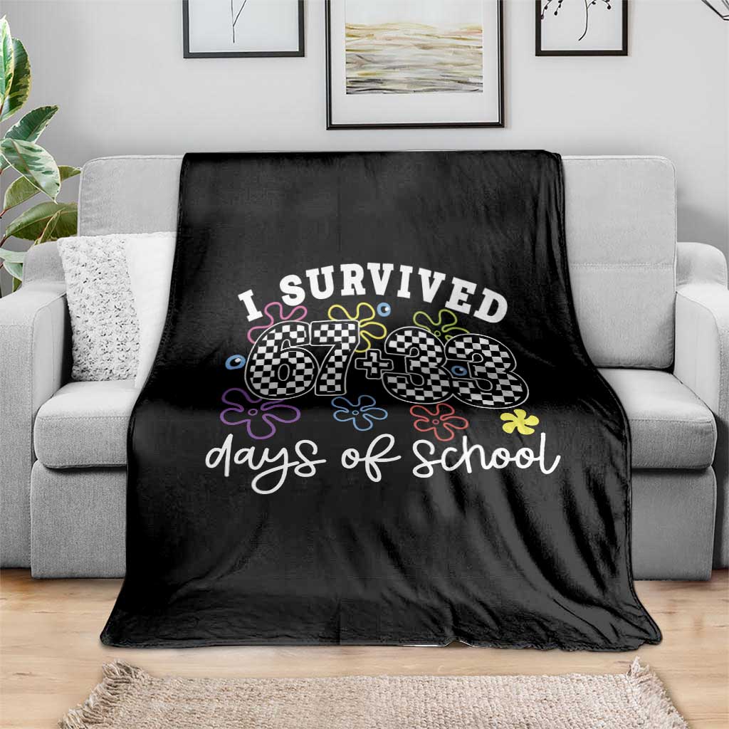 I Survived 67 33 100 Days of School Throw Blanket Funny 100th Day of School Flowers