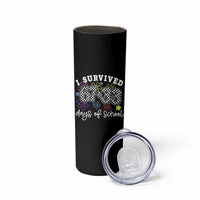 I Survived 67 33 100 Days of School Skinny Tumbler Funny 100th Day of School Flowers