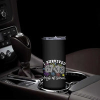 I Survived 67 33 100 Days of School Skinny Tumbler Funny 100th Day of School Flowers