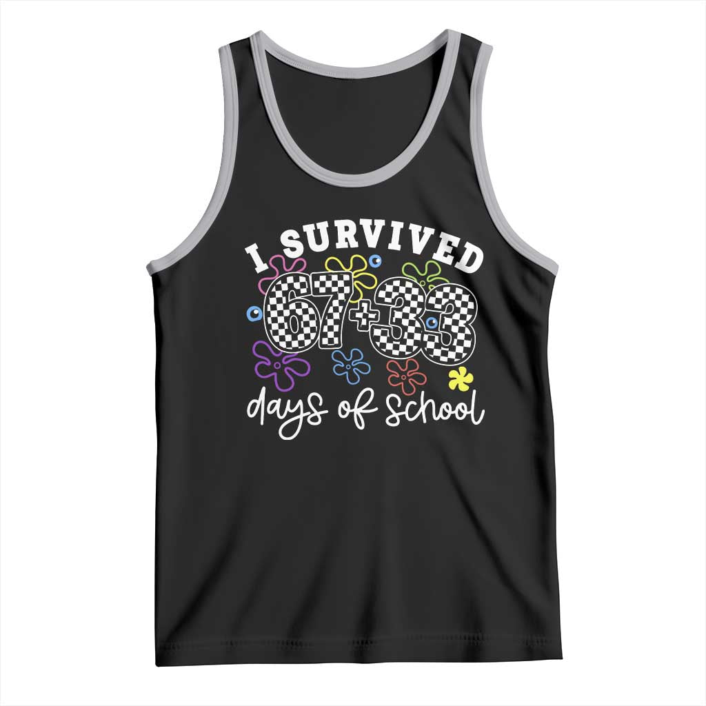 I Survived 67 33 100 Days of School Tank Top Funny 100th Day of School Flowers