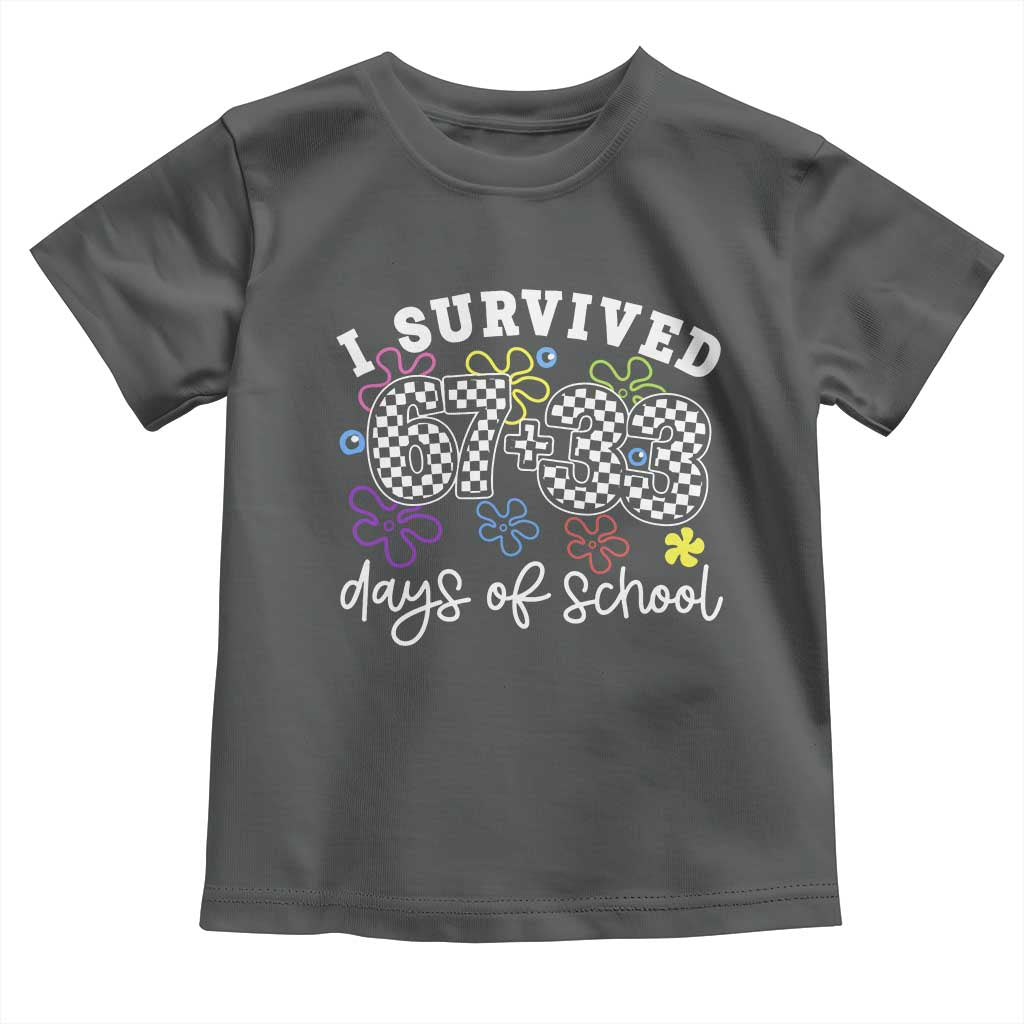 I Survived 67 33 100 Days of School Toddler T Shirt Funny 100th Day of School Flowers