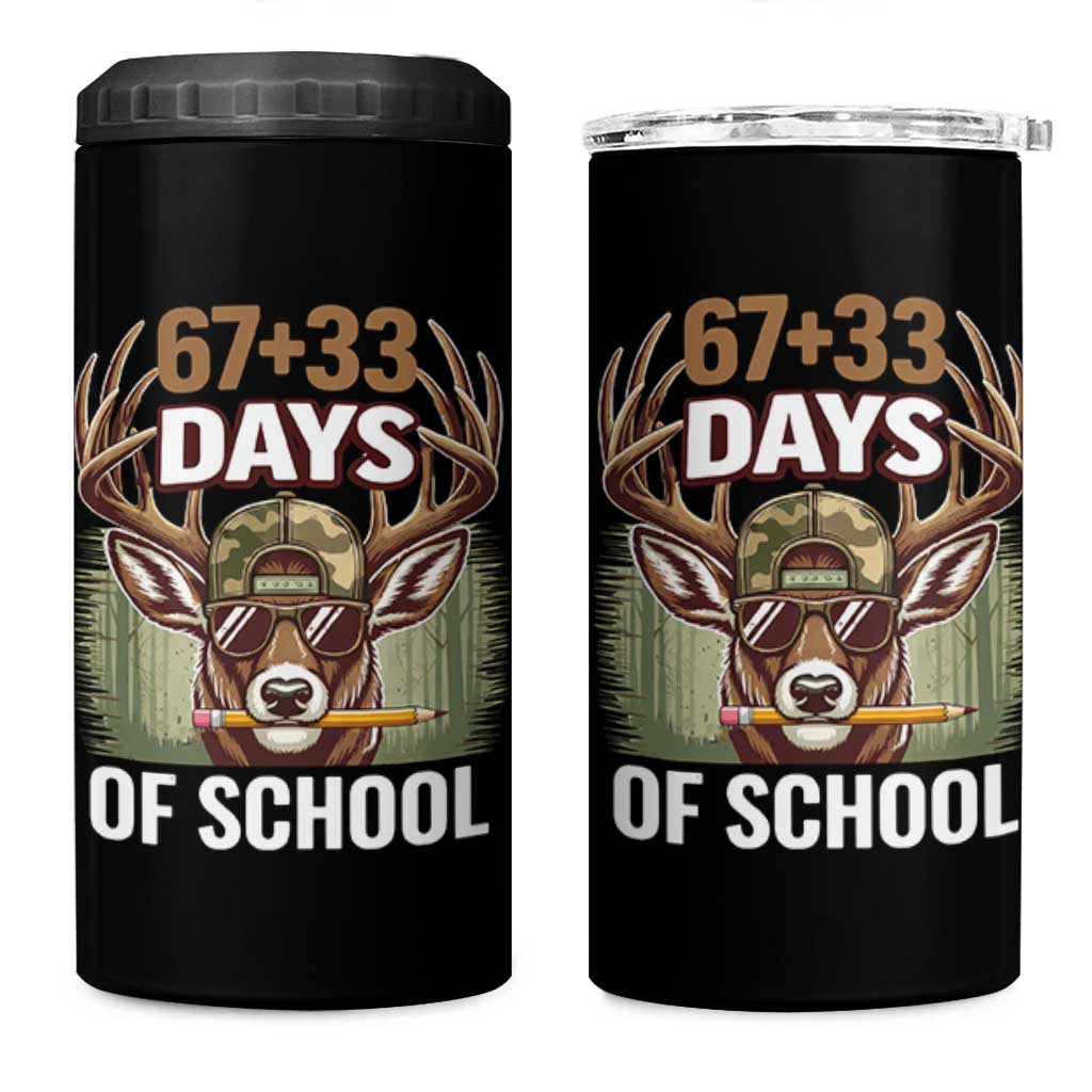 100 Days Of School 4 in 1 Can Cooler Tumbler Funny 67 Six Seven Meme Deer School