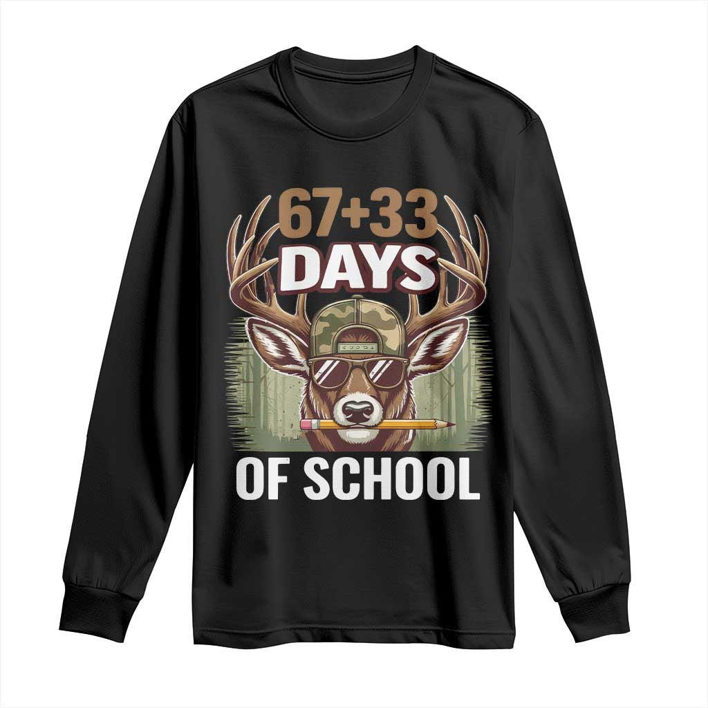 100 Days Of School Long Sleeve Shirt Funny 67 Six Seven Meme Deer School
