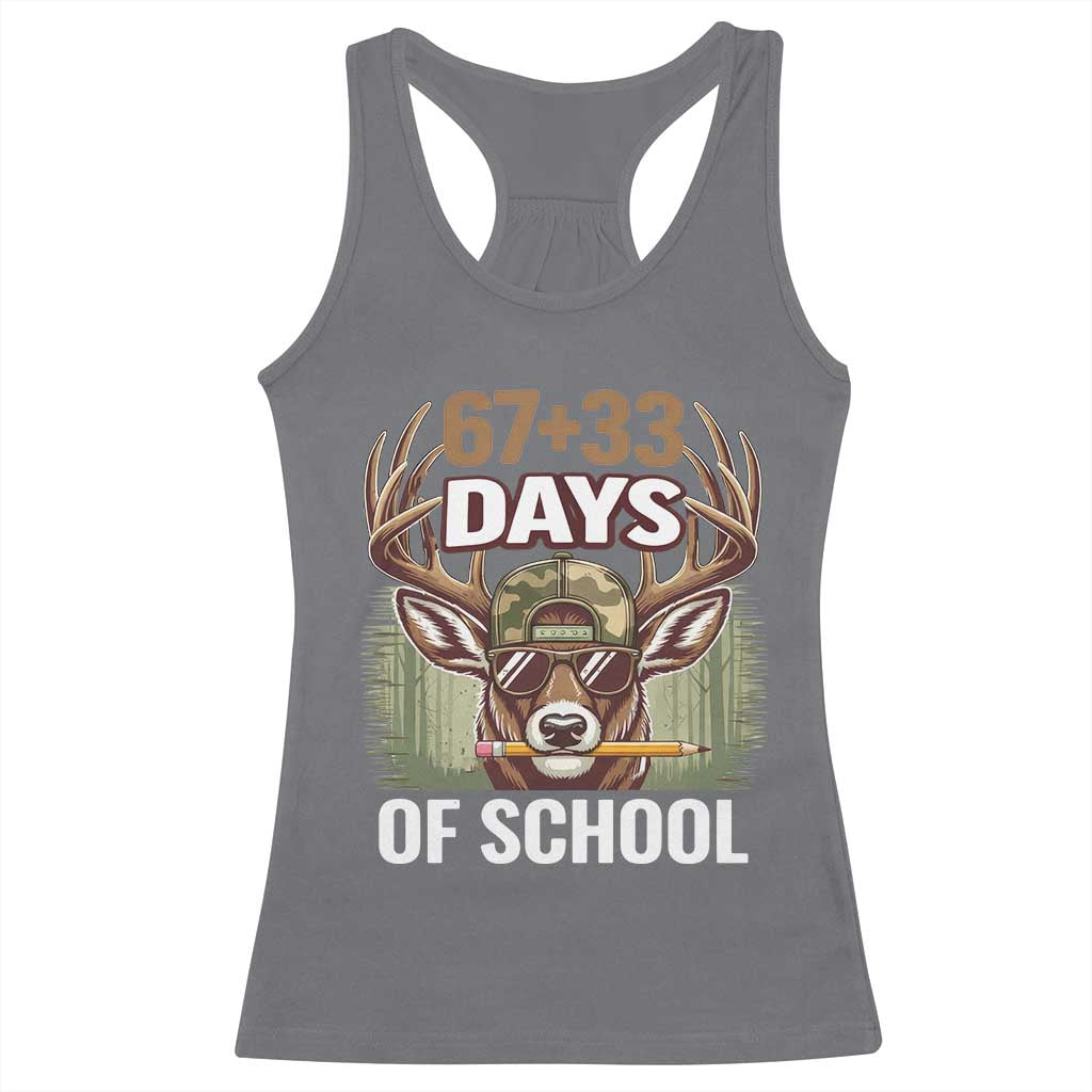 100 Days Of School Racerback Tank Top Funny 67 Six Seven Meme Deer School