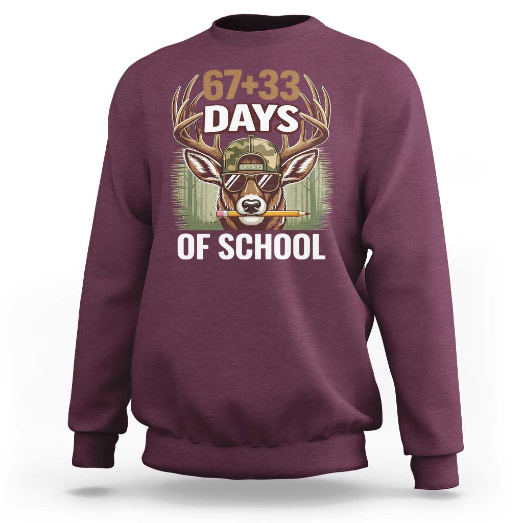 100 Days Of School Sweatshirt Funny 67 Six Seven Meme Deer School