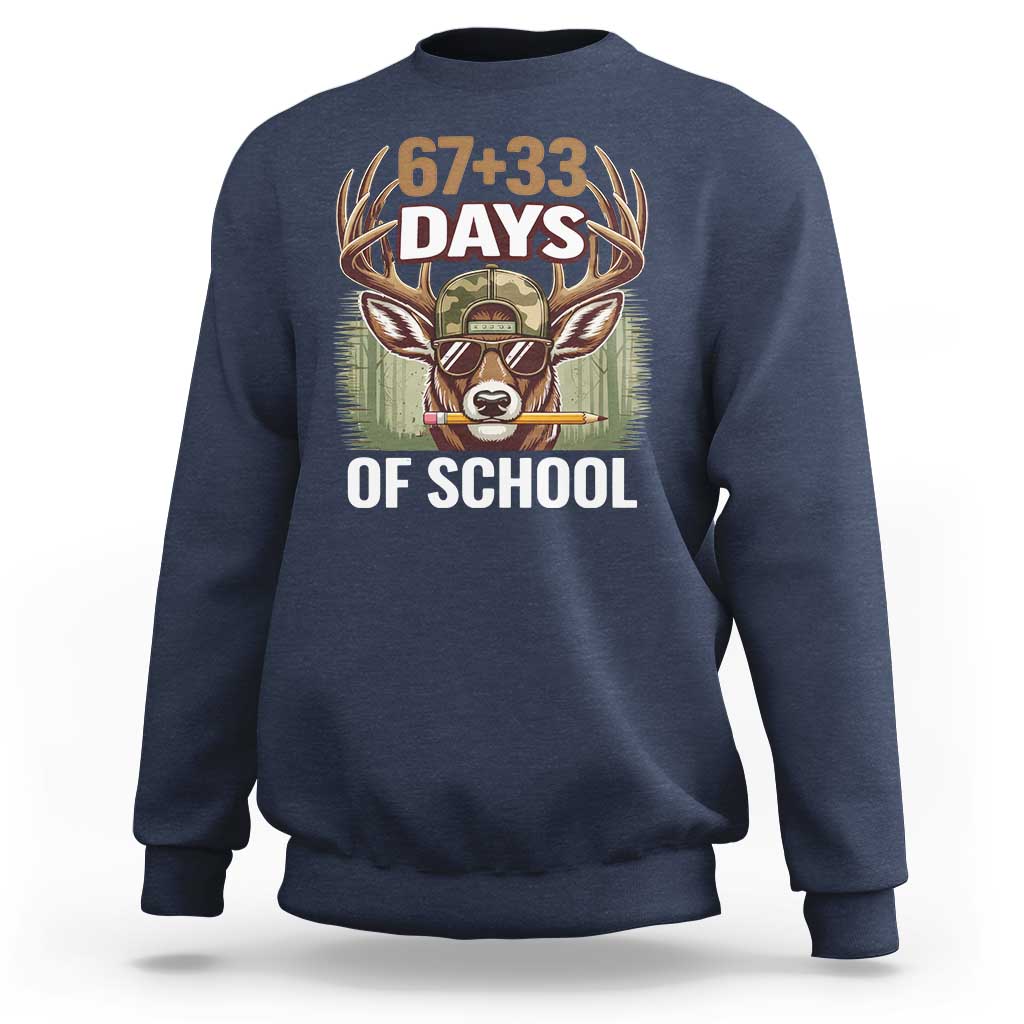 100 Days Of School Sweatshirt Funny 67 Six Seven Meme Deer School