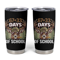 100 Days Of School Tumbler Cup Funny 67 Six Seven Meme Deer School