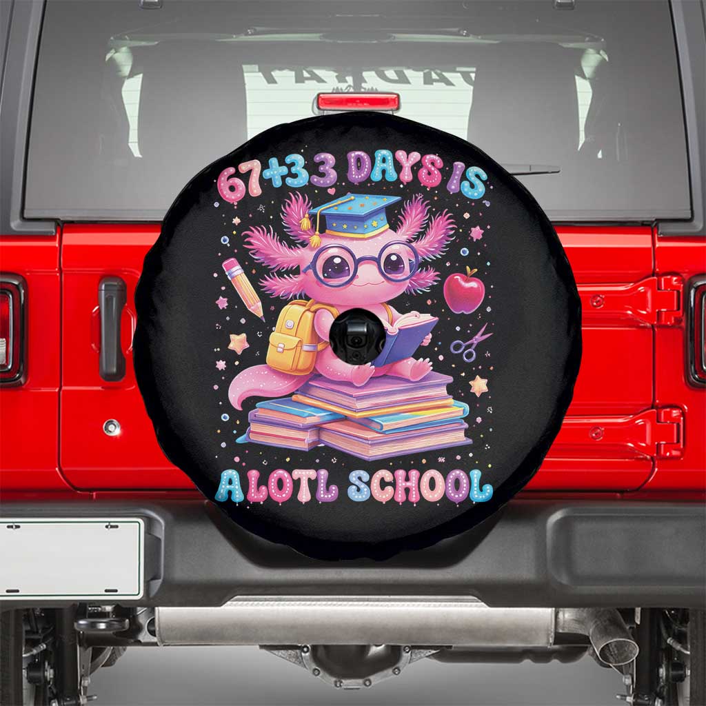 Axolotl 100 Days Of School Spare Tire Cover 100 Days Is Alotl School 67 33 Six Seven Meme