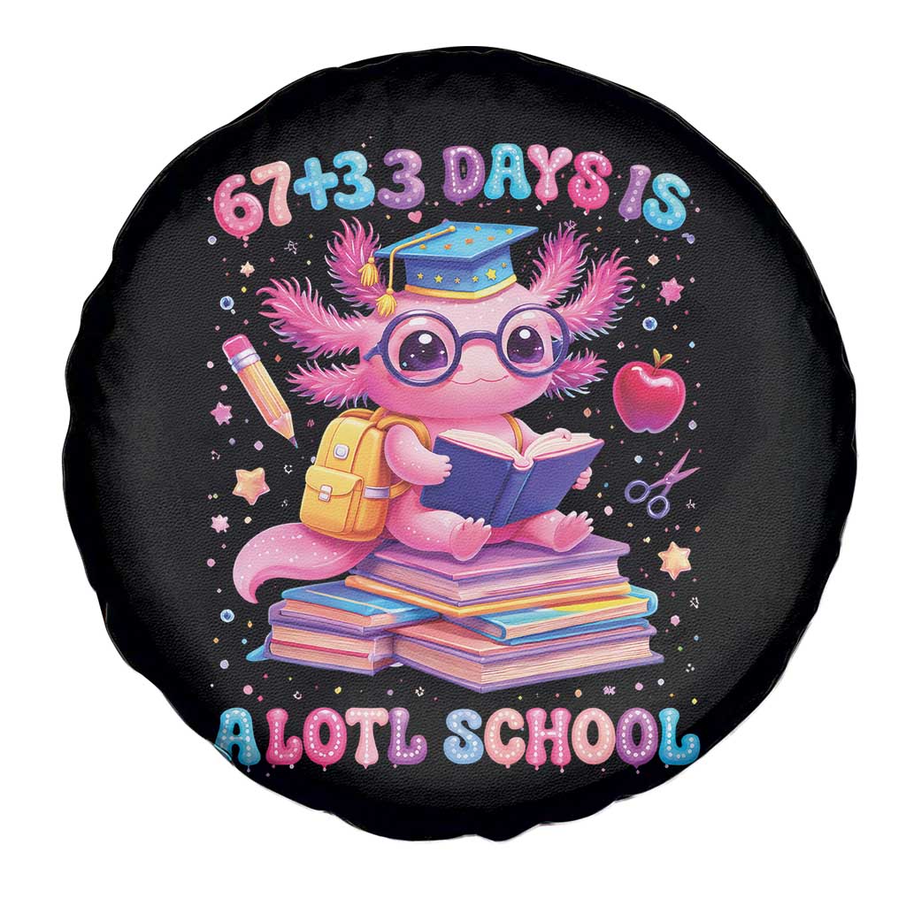 Axolotl 100 Days Of School Spare Tire Cover 100 Days Is Alotl School 67 33 Six Seven Meme