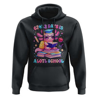 Axolotl 100 Days Of School Hoodie 100 Days Is Alotl School 67 33 Six Seven Meme