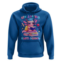 Axolotl 100 Days Of School Hoodie 100 Days Is Alotl School 67 33 Six Seven Meme